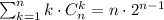 \sum^n_{k=1}k\cdot C^k_n=n\cdot 2^{n-1}