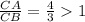 \frac{CA}{CB} =\frac{4}{3} 1