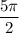 \dfrac{5\pi }{2}