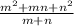 \frac{m^2+mn+n^2}{m+n}