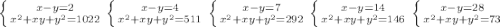 \left \{ {{x-y=2} \atop {x^2+xy+y^2=1022}} \right. \left \{ {{x-y=4} \atop {x^2+xy+y^2=511}} \right. \left \{ {{x-y=7} \atop {x^2+xy+y^2=292}} \right. \left \{ {{x-y=14} \atop {x^2+xy+y^2=146}} \right. \left \{ {{x-y=28} \atop {x^2+xy+y^2=73}} \right.