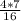 \frac{4*7}{16}