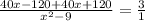 \frac{40x-120+40x+120}{x^{2} -9} = \frac{3}{1}