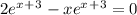 2e^x^+^3-xe^x^+^3=0