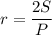 r=\dfrac{2S}{P}