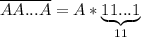 \overline{AA...A}=A*\underbrace{11...1}_{11}