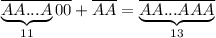 \overline{\underbrace{AA...A}_{11}00}+\overline{AA}=\overline{\underbrace{AA...AAA}_{13}}