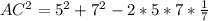 AC^2=5^2+7^2-2*5*7*\frac{1}{7}