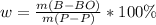 w=\frac{m(B-BO)}{m(P-P)} *100\%