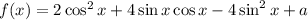 f(x)=2\cos^2x+4\sin x\cos x-4\sin^2x+a