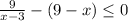 \frac{9}{x-3}-(9-x)\leq 0