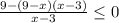 \frac{9-(9-x)(x-3)}{x-3}\leq 0