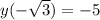 y(-\sqrt{3}) = -5