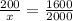 \frac{200}{x}=\frac{1600}{2000}