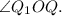 \angle Q_1OQ.