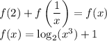 f(2)+f\left(\dfrac{1}{x}\right)=f(x)\\f(x)=\log_2(x^3)+1