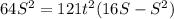 64S^2=121t^2(16S-S^2)