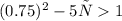 (0.75)^2-5х1