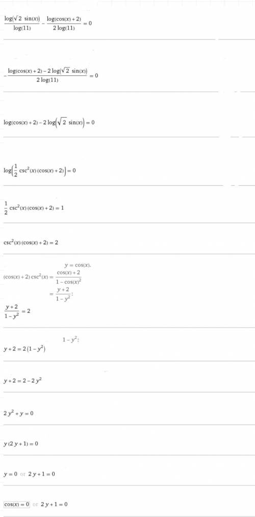 Log_11(√2sinx)-1/2log_11(cosx+2)=0