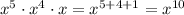 x^5\cdot x^4\cdot x=x^{5+4+1}=x^{10}