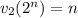 v_{2}(2^{n})=n