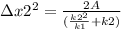 зx2^2 = \frac{2A}{(\frac{k2^2}{k1} + k2)}