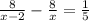 \frac{8}{x-2}-\frac{8}{x}=\frac{1}{5}