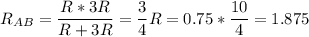 \displaystyle R_{AB}=\frac{R*3R}{R+3R}=\frac{3}{4}R=0.75*\frac{10}{4}=1.875