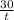 \frac{30}{t}