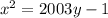 x^2 = 2003y-1