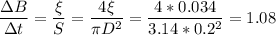 \displaystyle \frac{\Delta B}{\Delta t}=\frac{\xi}{S}=\frac{4\xi}{\pi D^2}=\frac{4*0.034}{3.14*0.2^2}=1.08