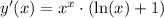 y'(x)= x^x \cdot (\ln(x) + 1)