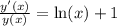 \frac{y'(x)}{y(x)} = \ln(x) + 1