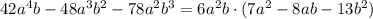 42a^4b-48a^3b^2-78a^2b^3=6a^2b\cdot (7a^2-8ab-13b^2)