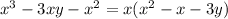 {x}^{3} - 3xy - {x}^{2} = x( {x}^{2} - x - 3y)