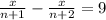 \frac{x}{n+1}-\frac{x}{n+2}=9