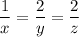 \dfrac{1}{x}=\dfrac{2}{y}=\dfrac{2}{z}