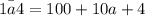 \bar{1a4}=100+10a+4