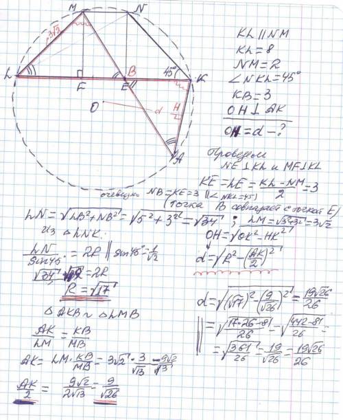 В окружность с центром O вписана трапеция KLMN, в которой KL||MN, KL=8, MN=2, ∠NKL=45o. Хорда MA окр