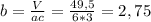 b=\frac{V}{ac}=\frac{49,5}{6*3}=2,75