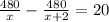 \frac{480}{x}-\frac{480}{x+2}=20