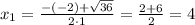 x_1 = \frac{-(-2)+\sqrt{36}}{2 \cdot 1} = \frac{2+6}{2} = 4