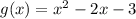 g(x)=x^2-2x-3