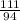 \frac{111}{94}