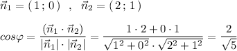 \vec{n}_1=(\, 1\, ;\, 0\, )\ \ ,\ \ \vec{n}_2=(\, 2\, ;\, 1\, )\\\\cos\varphi =\dfrac{(\vec{n}_1\cdot \vec{n}_2)}{|\vec{n}_1|\cdot |\vec{n}_2|}=\dfrac{1\cdot 2+0\cdot 1}{\sqrt{1^2+0^2}\cdot \sqrt{2^2+1^2}}=\dfrac{2}{\sqrt{5}}