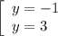 \left[\begin{array}{l} y=-1\\ y=3 \end{array}