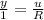 \frac{y}{1} =\frac{u}{R}