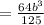 = \frac{64 {b}^{3}}{125}