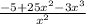 \frac{-5+25x^{2}-3x^{3} }{x^{2} }