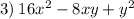 3) \: 16 {x}^{2} - 8xy + {y}^{2}